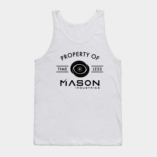 Timeless - Property Of Mason Industries Tank Top